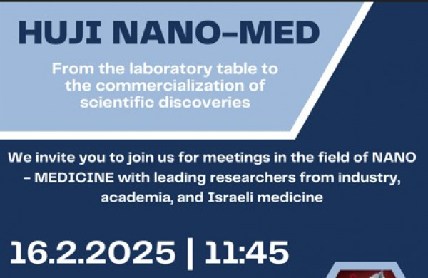 HUJI NANO-MED 16.2.2025 Givat Ram